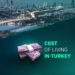 تكلفة المعيشة في تركيا