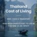 تكلفة المعيشة في تايلاند