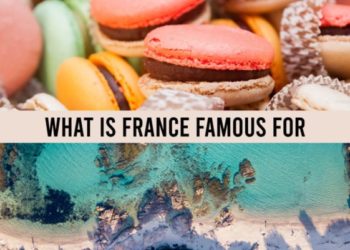 بماذا تشتهر فرنسا؟