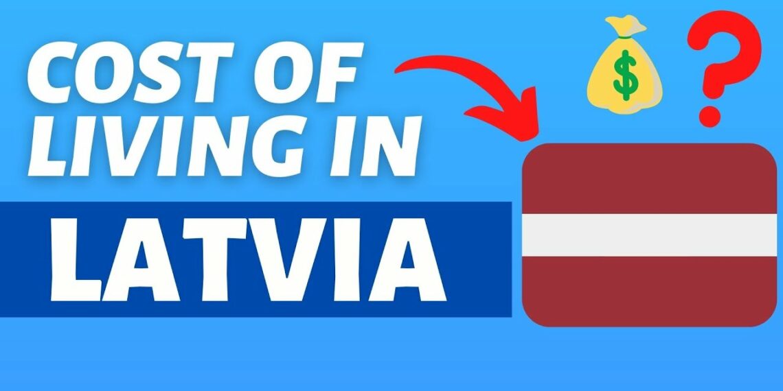 تكلفة المعيشة في لاتفيا 