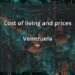 تكلفة المعيشة فنزويلا